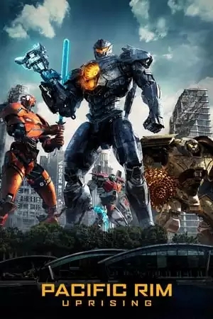 Pacific Rim 2 :  Uprising / Огненият пръстен 2 : Революция (2018)